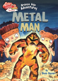 Race Ahead with Reading: Bronze Age Adventures: Metal Man (Race Ahead with Reading) -- Hardback