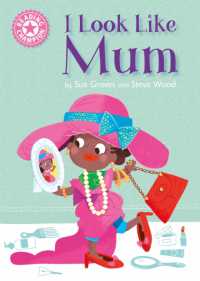 Reading Champion: I Look Like Mum : Independent Reading Pink 1A (Reading Champion)