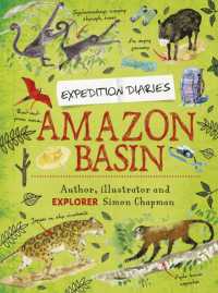 Expedition Diaries: Amazon Basin (Expedition Diaries)