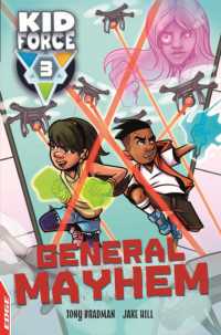 Edge: Kid Force 3: General Mayhem (Edge: Kid Force 3) -- Hardback （Illustrate）