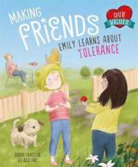 Our Values - Making Friends : Emily Learns about Tolerance (British Values)