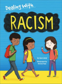 Dealing With...: Racism (Dealing With...) -- Hardback （Illustrate）