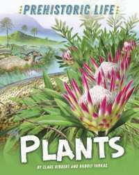 Prehistoric Life: Plants (Prehistoric Life)