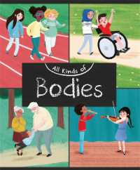 All Kinds of: Bodies (All Kinds of)