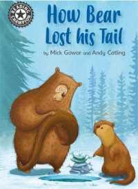 Reading Champion: How Bear Lost His Tail : Independent Reading 11 (Reading Champion) -- Hardback