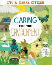 I'm a Global Citizen: Caring for the Environment (I'm a Global Citizen)