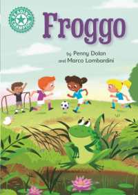 Reading Champion: Froggo : Independent Reading Turquoise 7 (Reading Champion)