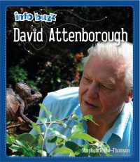 Info Buzz: Famous People David Attenborough (Info Buzz: Famous People)