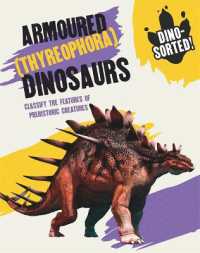 Dino-sorted!: Armoured (Thyreophora) Dinosaurs (Dino-sorted!)