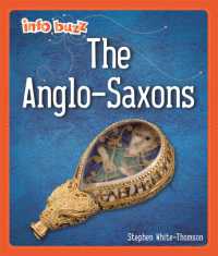 Info Buzz: Early Britons: Anglo-Saxons (Info Buzz: Early Britons)
