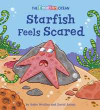 The Emotion Ocean: Starfish Feels Scared (The Emotion Ocean)