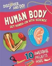 Discover and Do: Human Body (Discover and Do) -- Hardback （Illustrate）