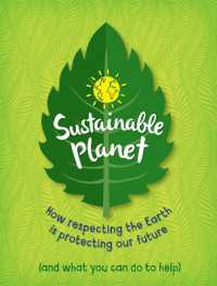 アンナ・クレイボ－ン『サステナブル・プラネット　地球をたいせつにすることは、わたしたちの未来を守る』（原書）<br>Sustainable Planet