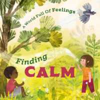 A World Full of Feelings: Finding Calm (A World Full of Feelings)