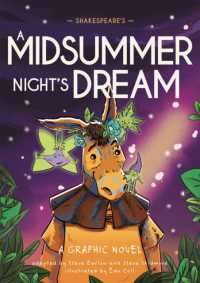 Classics in Graphics: Shakespeare's a Midsummer Night's Dream : A Graphic Novel (Classics in Graphics)