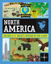 Continents Uncovered: North America (Continents Uncovered)