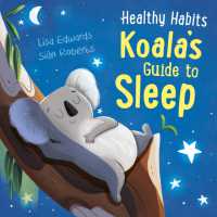 Healthy Habits: Koala's Guide to Sleep (Healthy Habits)