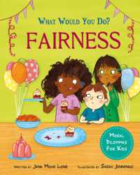 What would you do?: Fairness : Moral dilemmas for kids (What would you do?)