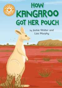 Reading Champion: How Kangaroo Got Her Pouch : Independent Reading Orange 6 (Reading Champion)