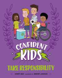 Confident Kids!: Take Responsibility (Confident Kids)