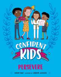 Confident Kids!: Persevere (Confident Kids)