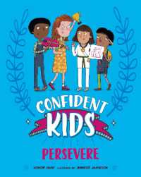Confident Kids!: Persevere (Confident Kids)