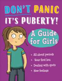 Don't Panic, It's Puberty!: a Guide for Girls (Don't Panic, It's Puberty!)
