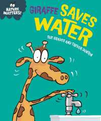 Nature Matters: Giraffe Saves Water (Nature Matters)