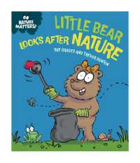 Nature Matters: Little Bear Looks after Nature (Nature Matters)