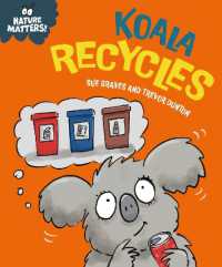 Nature Matters: Koala Recycles (Nature Matters)
