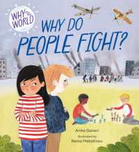 Why in the World: Why Do People Fight? (Why in the World)