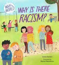 Why in the World: Why is there Racism? (Why in the World)