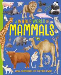 A Whole World of...: Mammals (A Whole World of...)