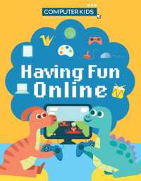 Computer Kids: Having Fun Online (Computer Kids)