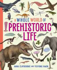 A Whole World of...: Prehistoric Life (A Whole World of...)
