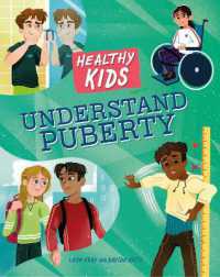 Healthy Kids: Understand Puberty (Healthy Kids)
