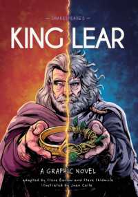 Classics in Graphics: Shakespeare's King Lear : A Graphic Novel (Classics in Graphics)