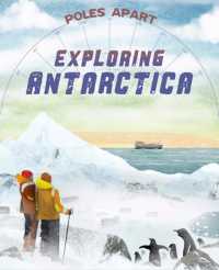 Poles Apart: Exploring Antarctica : Book 1 (Poles Apart)