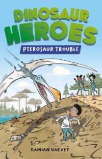 Dinosaur Heroes: Pterosaur Trouble (Dinosaur Heroes)