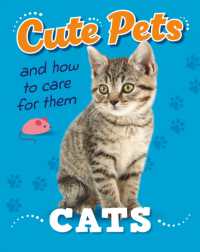 Cute Pets! and How to Care for Them: Cats (Cute Pets! and How to Care for Them)