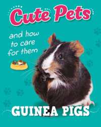 Cute Pets! and How to Care for Them: Guinea Pigs (Cute Pets! and How to Care for Them)