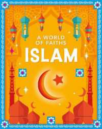 A World of Faiths: Islam (A World of Faiths)