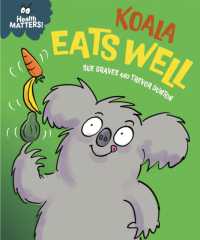 Health Matters: Koala Eats Well (Health Matters)