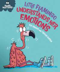 Health Matters: Little Flamingo Understands Her Emotions (Health Matters)