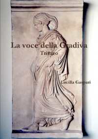 La voce della Gradiva