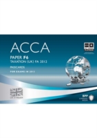 Acca - F6 Taxation Fa2012 : Passcards -- Spiral bound