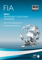 Fia Managing Costs and Finances Ma2 : Practice and Revision Kit -- Pap