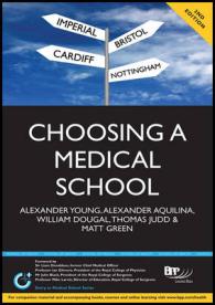 Choosing a Medical School : Study Text (Entry to Medical School)