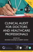 Clinical Audit for Doctors and Healthcare Professionals : Study Text (Progressing Your Medical Career)