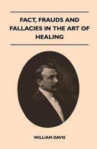 Fact， Frauds And Fallacies In The Art Of Healing